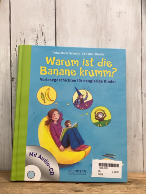   Buch Warum ist die Banane krumm? 