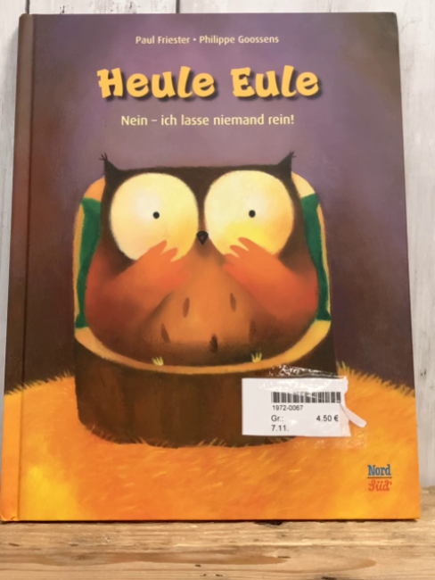   Buch Heule Eule Nein - ich lasse niemand rein 
